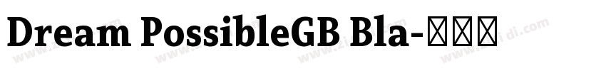 Dream PossibleGB Bla字体转换